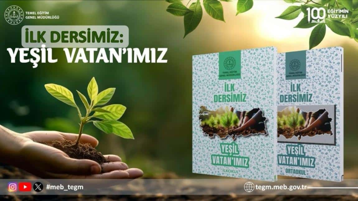 #Her Çocuk Bir Fidan, İlk Ders Yeşil Vatan